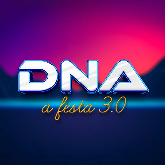 DNA - A FESTA